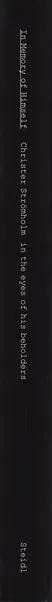 Book spine: Christer Strömholm - In Memory of Himself. Christer Strömholm in the eyes of his beholders