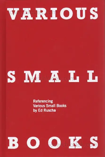 Cover of Jeff Brouws, Wendy Burton and Hermann Zschiegner (ed.) - Various Small Books - Referencing Various Small Books by Ed Ruscha