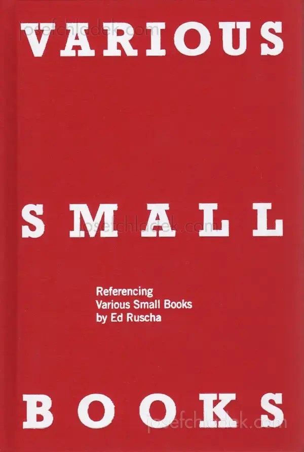 Cover of Jeff Brouws, Wendy Burton and Hermann Zschiegner (ed.) - Various Small Books - Referencing Various Small Books by Ed Ruscha