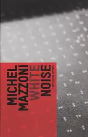 Michel Mazzoni - White Noise