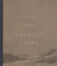 Bryan Schutmaat - Grays the Mountain Sends