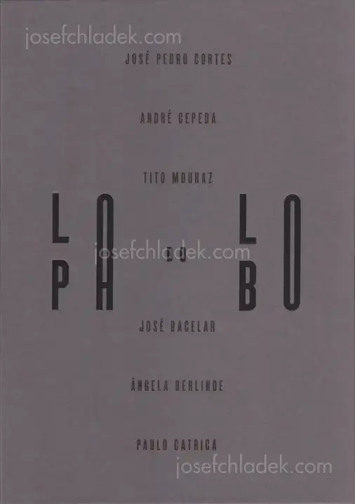 Cover of Lapa do Lobo - José Pedro Cortes / André Cepeda / Tito Mouraz / José Bacelar / Ângela Berlinde / Paulo Catrica