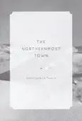Christophe Le Toquin - The Northernmost Town