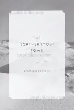 Cover of Christophe Le Toquin - The Northernmost Town