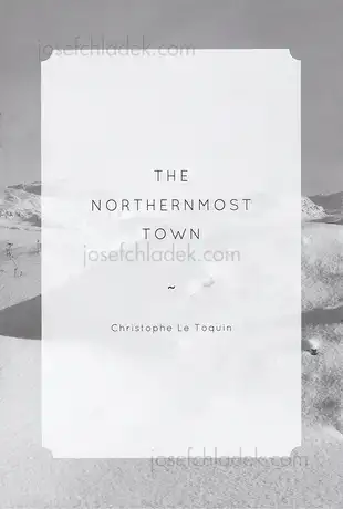 Cover of Christophe Le Toquin - The Northernmost Town