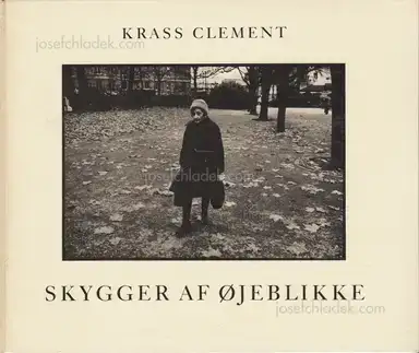 Krass Clement - Skygger af øjeblikke Krass Clement - Skygger af øjeblikke