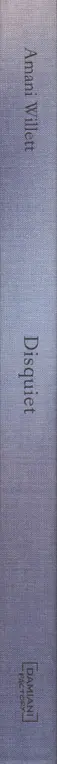 Book spine: Amani Willett - Disquiet