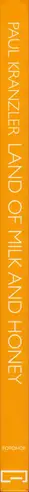 Book spine: Paul Kranzler - Land of Milk and Honey