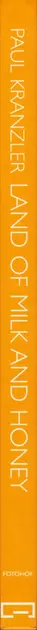 Book spine: Paul Kranzler - Land of Milk and Honey
