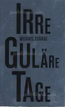 Cover of Michael Schade - Irreguläre Tage