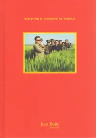 João Rocha - Kim Jong Il Looking at Things