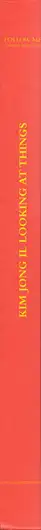 Book spine: João Rocha - Kim Jong Il Looking at Things