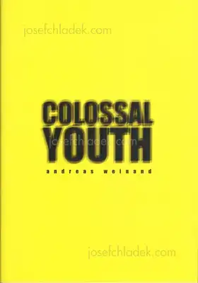 Cover of Andreas Weinand - Colossal Youth
