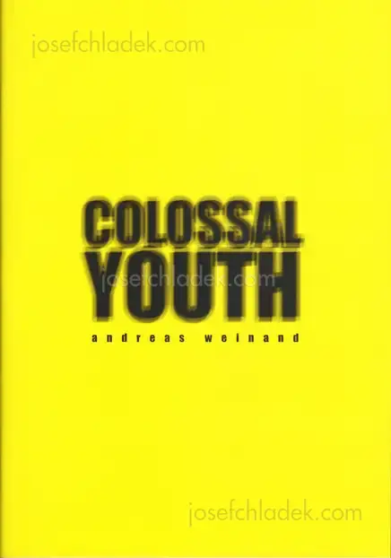 Cover of Andreas Weinand - Colossal Youth