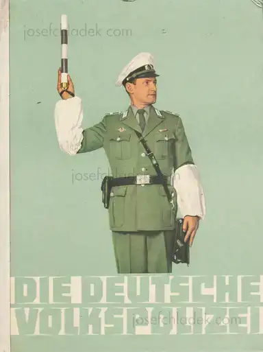 Karl Dammaschke / Kurt Baranowski - Die deutsche Volkspolizei Karl Dammaschke / Kurt Baranowski - Die deutsche Volkspolizei