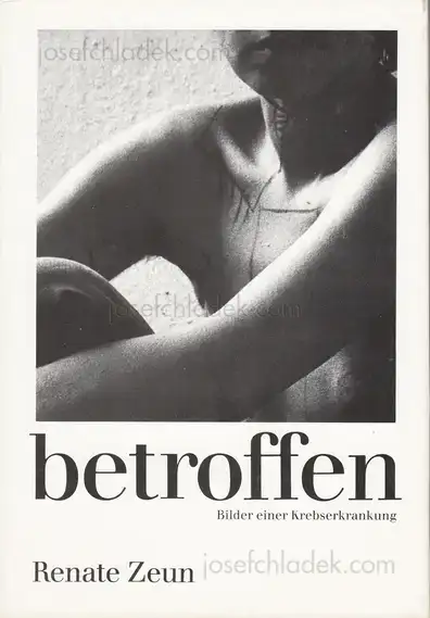 Cover of Renate Zeun - betroffen - Bilder einer Krebserkrankung