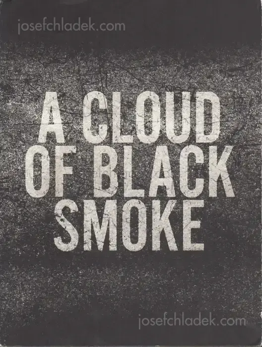 Cover of Halil (Ed.) - A Cloud of Black Smoke. Photographs of Turkey 1968-72