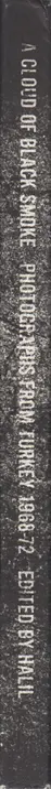 Book spine: Halil (Ed.) - A Cloud of Black Smoke. Photographs of Turkey 1968-72