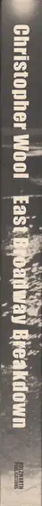 Book spine: Christopher Wool - East Broadway Breakdown