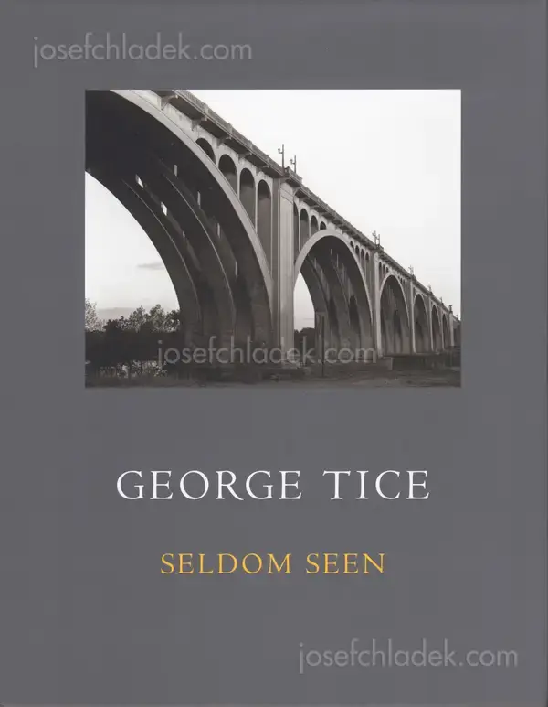 Cover of George Tice - Seldom Seen