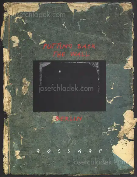 Cover of John Gossage - Putting Back the Wall