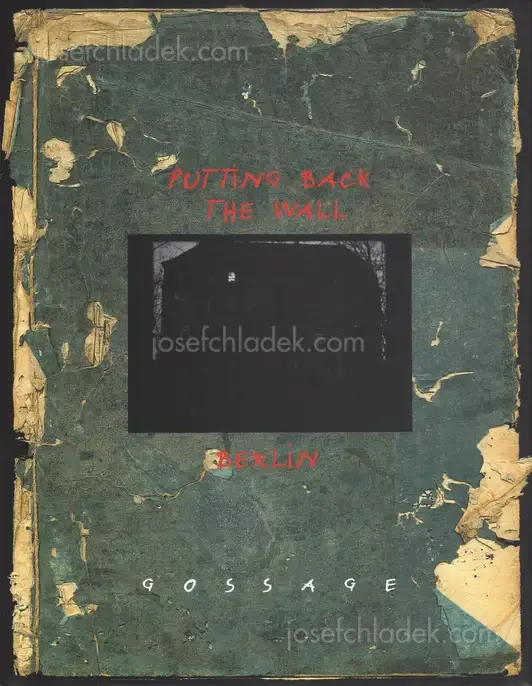 Cover of John Gossage - Putting Back the Wall