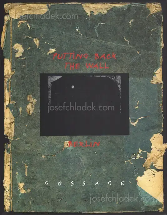 Cover of John Gossage - Putting Back the Wall
