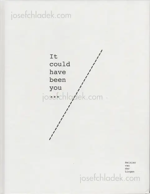 Cover of Reinier van der Lingen - It could have been you if it hadn't been me