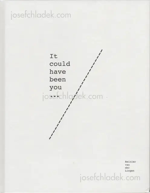 Cover of Reinier van der Lingen - It could have been you if it hadn't been me