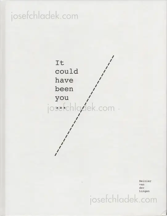 Cover of Reinier van der Lingen - It could have been you if it hadn't been me
