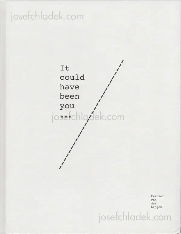Cover of Reinier van der Lingen - It could have been you if it hadn't been me