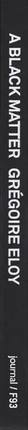 Book spine: Grégoire Eloy - A Black Matter