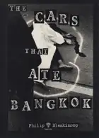 Philip Blenkinsop - The cars that ate Bangkok
