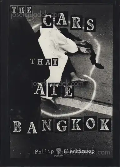 Philip Blenkinsop - The cars that ate Bangkok Philip Blenkinsop - The cars that ate Bangkok