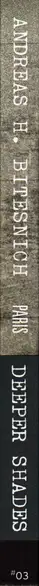Book spine: Andreas H. Bitesnich - Deeper Shades #03 Paris