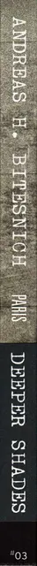 Book spine: Andreas H. Bitesnich - Deeper Shades #03 Paris