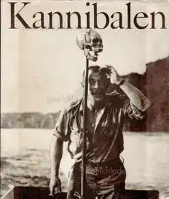 Gerhard Scheumann / Walter Heynowski / Peter Hellmich - Kannibalen