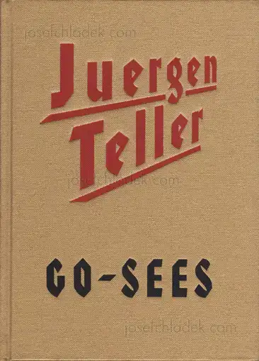 Cover of Juergen Teller - Go-Sees
