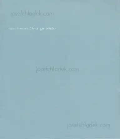 Isidro Ramírez - Closed for Winter Isidro Ramírez - Closed for Winter