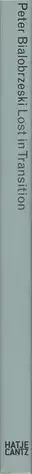 Book spine: Peter Bialobrzeski - Lost in Transition