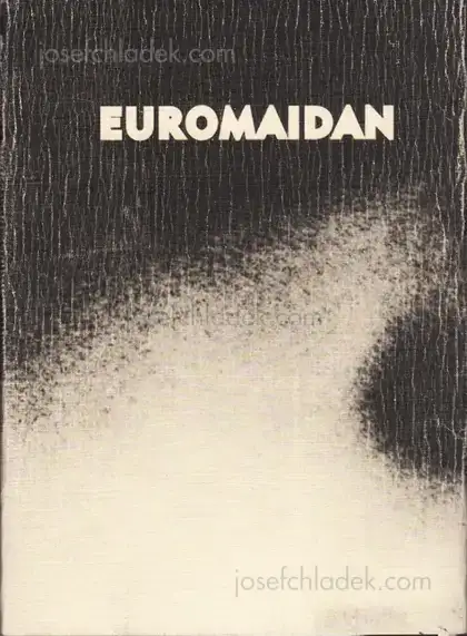Cover of Vladislav Krasnoshek and Sergiy Lebedynskyy - Euromaidan