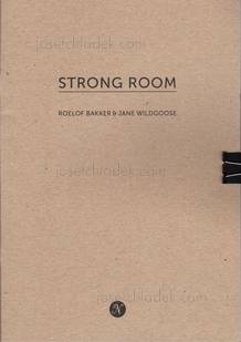 Jane Bakker Roelof and Wildgoose - Strong Room (Front)