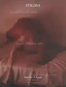 Antoine D'Agata - Stigma