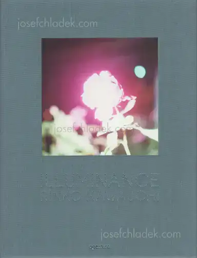 Rinko Kawauchi - Illuminance Rinko Kawauchi - Illuminance