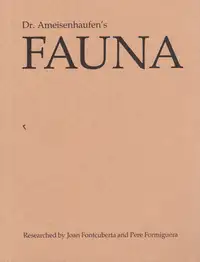 Joan Fontcuberta and Pere Formiguera - Dr. Ameisenhaufen's Fauna