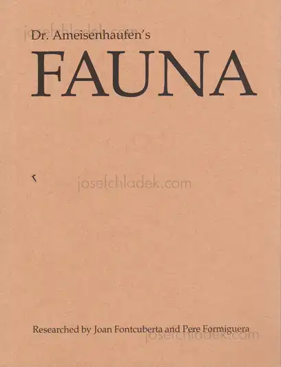 Cover of Joan Fontcuberta and Pere Formiguera - Dr. Ameisenhaufen's Fauna
