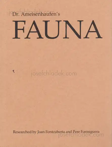 Cover of Joan Fontcuberta and Pere Formiguera - Dr. Ameisenhaufen's Fauna