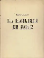 Robert Doisneau and Blaise Cendrars - La banlieue de Paris