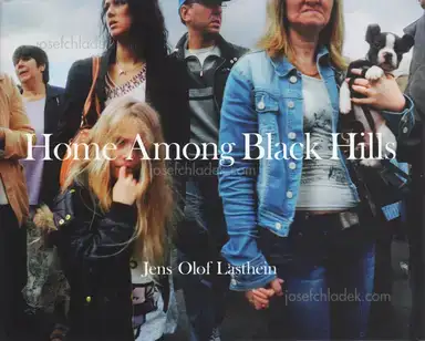 Jens Olof Lasthein - Home Among Black Hills Jens Olof Lasthein - Home Among Black Hills