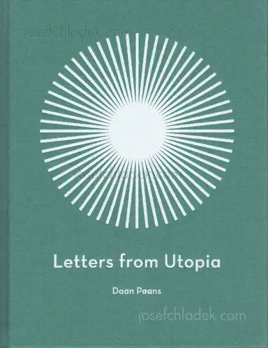 Daan Paans - Letters from Utopia Daan Paans - Letters from Utopia